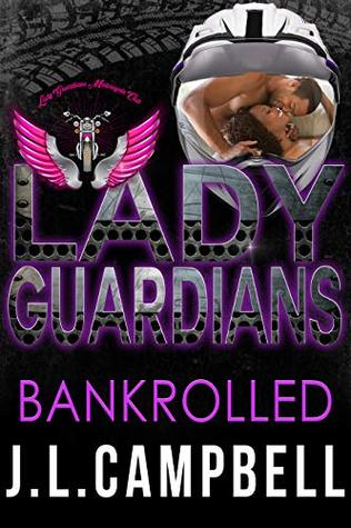 Bankrolled (Lady Guardians)
