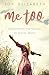 Me Too by Joy Elizabeth