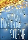 Nebenan funkeln die Sterne by Lilly Adams