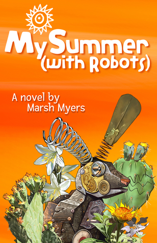 My Summer with Robots (Quinton's Curious Mind #1)