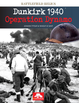 Dunkirk 1940 Operation Dynamo