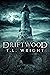 Driftwood (Driftwood #1)