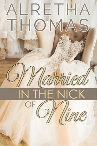 Married in the Nick of Nine (Cass & Nick #1)