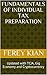 Fundamentals of Individual Tax Preparation: Updated with TCJA, Gig Economy and Cryptocurrency