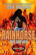 Rainhorse: The Return