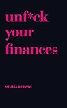 Unf*ck Your Finan...