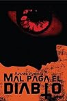 Mal paga el diabl...