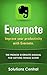 Improve your productivity with Evernote. by Solutions Central