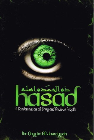 Hasad : A Condemnation of Envy & Envious People (Paperback)