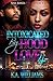 Intoxicated by Hood Love 4