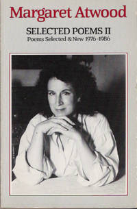 Selected Poems II: Poems Selected and New 1976-1986
