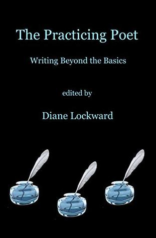 The Practicing Poet: Writing Beyond the Basics (Paperback)
