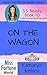 On The Wagon (Miss Fortune World: SS Beauty Book 10)