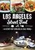 Los Angeles Street Food: A ...