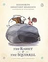 The Rabbit and the Squirrel: A Love Story about Friendship