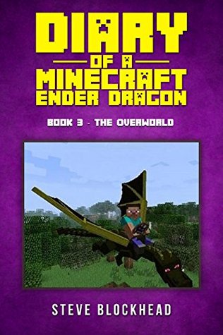 Diary of a Minecraft Ender Dragon 3: An Exciting Adventure for Kids of All Ages (Kindle Edition)