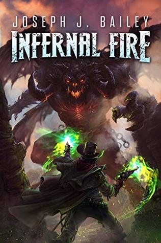Infernal Fire (Spellslinger Chronicles #1)