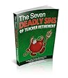 The Seven Deadly Sins of Teacher Retirement