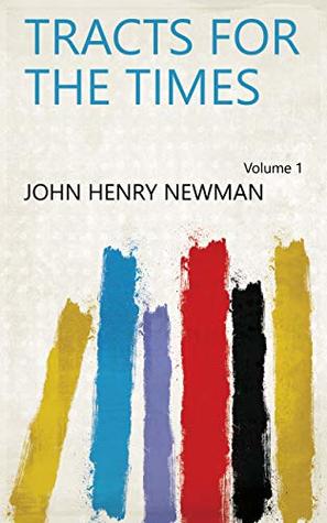 Tracts for the Times Volume 1