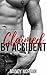 Claimed by Accident