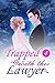 Trapped with the Lawyer 4: ...