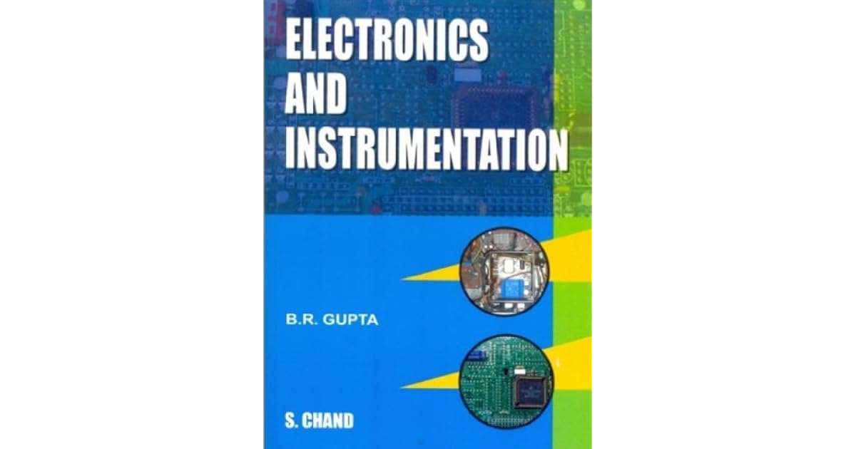 Electronics and Instrumentation by B.R. Gupta