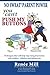 No Sweat Parent Power: "You Can't Push My Buttons": Techniques that will help stop rising frustration with toddlers, children and adolescents