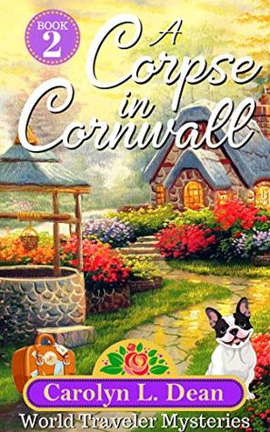 A Corpse in Cornwall (World Travel Cozy Mystery #2)