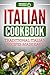 Italian Cookbook: Tradition...