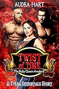 Twist of Time – Twin Ravens MC: A Tulsa Immortals Story – Book 6