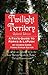 Twilight Territory Updated ...