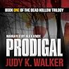 Prodigal by Judy K. Walker