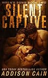 Silent Captive by Addison Cain