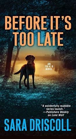 Before It's Too Late (FBI K-9, #2)