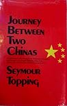 Journey between two Chinas (A Cass Canfield book)