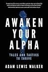 Awaken Your Alpha...