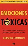 EMOCIONES TOXICAS
