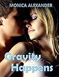 Gravity Happens