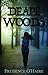 Deape Woods by Prudence O'Haire