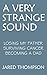 A Very Strange Sound by Jared Thompson