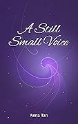 A Still Small Voice