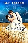 The Exchange by M.F. Lorson