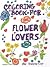 Coloring Book for Flower Lovers by Sylvie Cyr