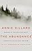 The Abundance by Annie Dillard