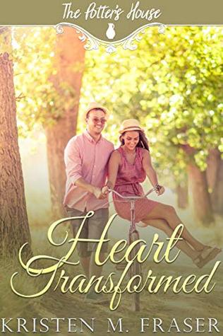 Heart Transformed (The Potter's House #13)