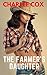 The Farmer's Daughter by Charlee Cox