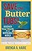 Save the Butter Tubs!: Disc...