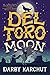 Del Toro Moon