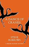 A Dance of Cranes by Steve Burrows