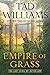 Empire of Grass (The Last K...